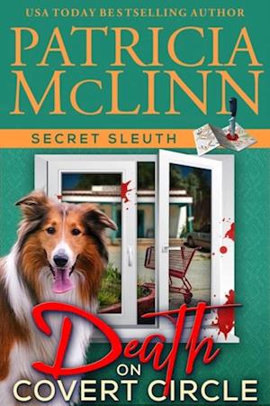 Death on Covert Circle (Secret Sleuth, Book 4)