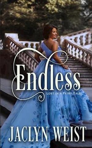 Endless: A Modern Cinderella Tale