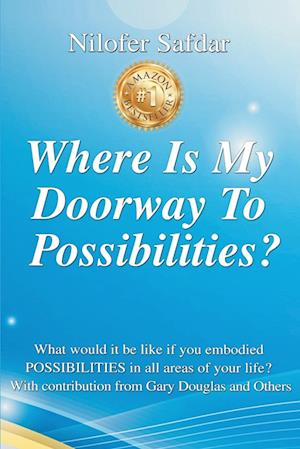 Where Is My Doorway To Possibilities