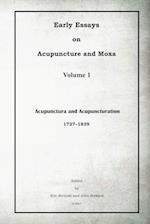 Early Essays on Acupuncture and Moxa - 1. Acupunctura and Acupuncturation 