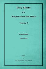 Early Essays on Acupuncture and Moxa - 3. Moxibustion 