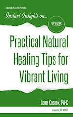 Practical Natural Healing Tips for Vibrant Living