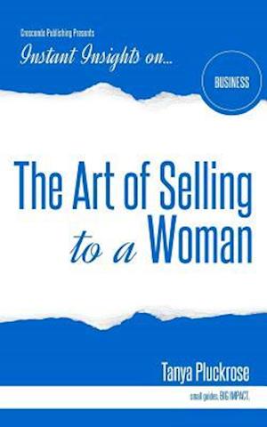 The Art of Selling to a Woman