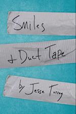 Smiles & Duct Tape