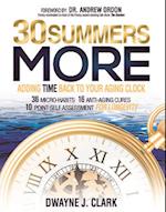 30 Summers More : Adding Time Back to Your Aging Clock 