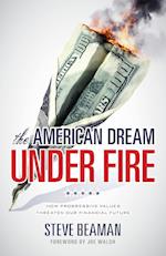 The American Dream Under Fire