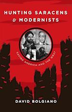 Hunting Saracens and Modernists