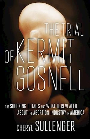 The Trial of Kermit Gosnell