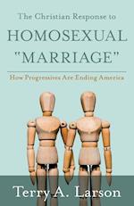 The Christian Response to Homosexual Marriage