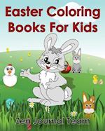 Easter Coloring Books For Kids: 2016 Easter Coloring Pages For Hours Of Fun For Children Of All Ages 