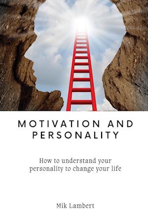 Motivation and Personality