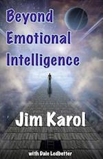 Beyond Emotional Intelligence