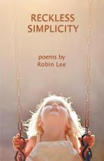 Reckless Simplicity