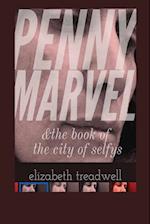 Penny Marvel & the Book of the City of Selfys