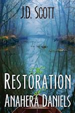 The Restoration of Anahera Daniels