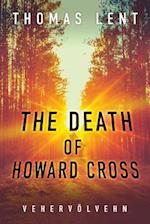 The Death of Howard Cross