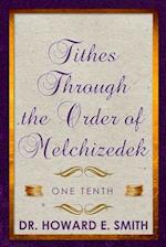 Tithes Through the Order of Melchizedek