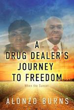 A Drug Dealer's Journey to Freedom