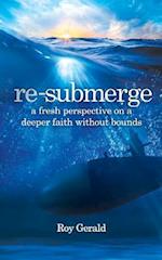 Re-Submerge