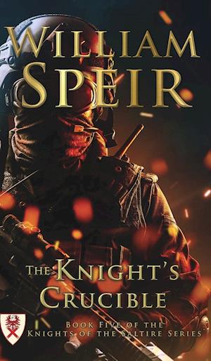 The Knight's Crucible