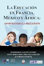 La Educación En Francia, México Y África
