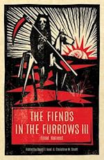 The Fiends in the Furrows III: Final Harvest 