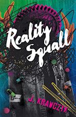 Reality Squall