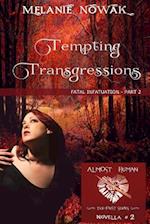 Tempting Transgressions