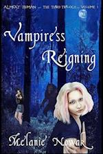 Vampiress Reigning: Almost Human 