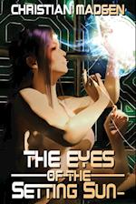 The Eyes of the Setting Sun-