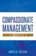 Compassionate Management