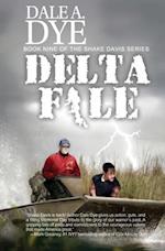 Delta File: Book 9 of the Shake Davis Series 
