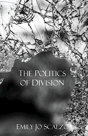 The Politics of Division