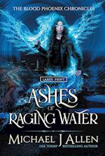 Ashes of Raging Water