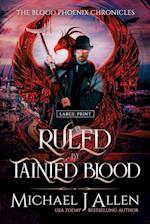 Ruled by Tainted Blood
