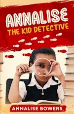 Annalise The Kid Detective