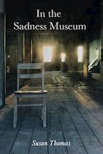 In the Sadness Museum