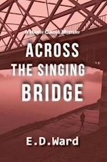 Across the Singing Bridge