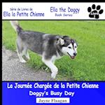 La Journee Chargee de la Petite Chienne (Doggy's Busy Day)