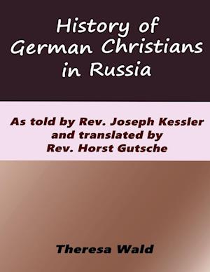 History of German Christians in Russia