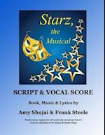 Starz, the Musical