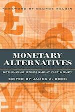 Monetary Alternatives