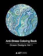 Anti-Stress Coloring Book: Ocean Designs Vol 1 