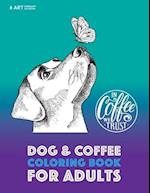 Dog & Coffee Coloring Book for Adults