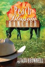 Peach Blossom Rancher: Peaches and Dreams: Book 2 