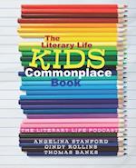 The Literary Life KIDS Commonplace Book