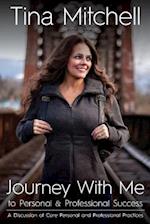 Journey with Me to Personal & Professional Success