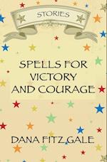 Spells for Victory and Courage