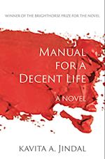 Manual for a Decent Life