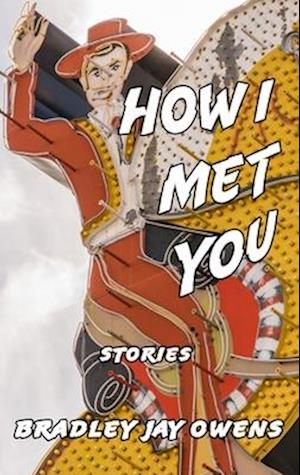 How I Met You